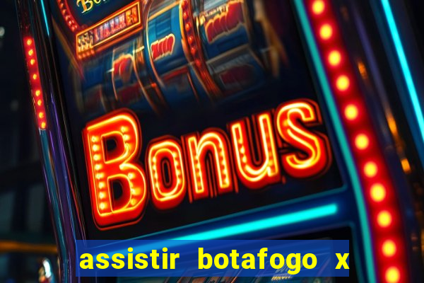 assistir botafogo x vitoria futemax